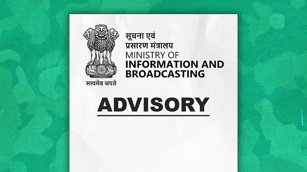 Media Responsibility & National Security: The I&B Advisory