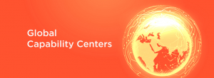 Global Capability Center